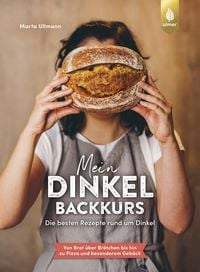 Produktbild: Mein Dinkel-Backkurs
