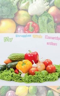 Produktbild: My Struggles with Constipation