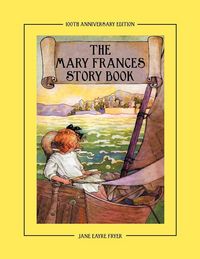 Produktbild: The Mary Frances Story Book 100th Anniversary Edition