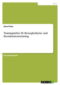 Produktbild: Trainingslehre III. Beweglichkeits- und Koordinationstraining