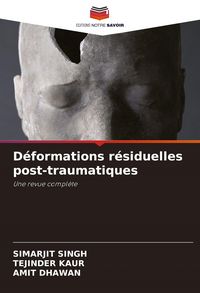 Produktbild: D&eacute;formations r&eacute;siduelles post-traumatiques