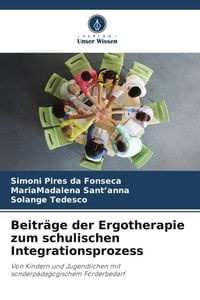 Produktbild: Beitr&auml;ge der Ergotherapie zum schulischen Integrationsprozess