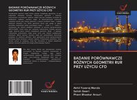 Produktbild: Badanie Por&oacute;wnawcze R&oacute;&iquest;nych Geometrii Rur Przy U&iquest;yciu Cfd