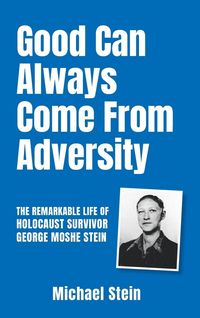 Produktbild: Good Can Always Come From Adversity