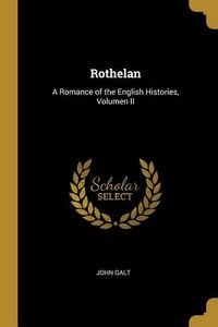 Produktbild: Rothelan: A Romance of the English Histories, Volumen II