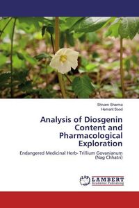 Produktbild: Sood, H: Analysis of Diosgenin Content and Pharmacological E