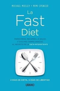 Produktbild: La fast diet : 2 d&iacute;as de dieta, 5 d&iacute;as de libertad