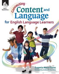 Produktbild: Connecting Content and Language for English Language Learners