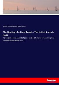 Produktbild: The Uprising of a Great People - The United States in 1861