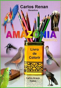 Produktbild: P&aacute;ssaros Da Amaz&ocirc;nia