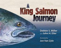 Produktbild: Miller, D: King Salmon Journey