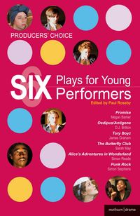 Produktbild: Producers' Choice: Six Plays for Young Performers