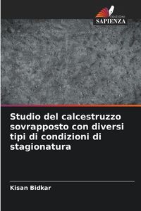 Produktbild: Studio del calcestruzzo sovrapposto con diversi tipi di condizioni di stagionatura