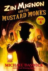 Produktbild: Zin Mignon and the Mustard Monks