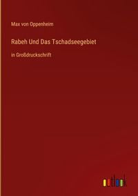 Produktbild: Rabeh Und Das Tschadseegebiet