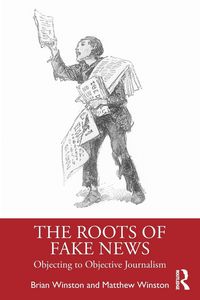 Produktbild: The Roots of Fake News