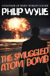 Produktbild: The Smuggled Atom Bomb