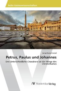 Produktbild: Petrus, Paulus und Johannes