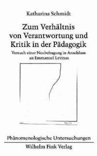 Produktbild: Zum Verh&auml;ltnis von Verantwortung und Kritik in der P&auml;dagogik