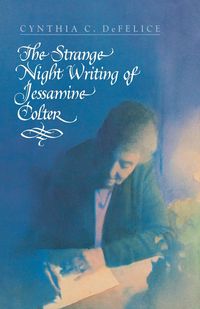 Produktbild: The Strange Night Writing of Jessamine Colter
