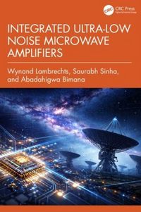 Produktbild: Integrated Ultra-Low Noise Microwave Amplifiers