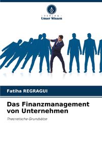 Produktbild: Das Finanzmanagement von Unternehmen