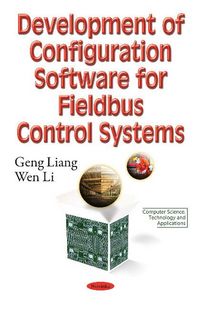 Produktbild: Liang, G: Development of Configuration Software for Fieldbus