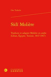 Produktbild: Sidi Moliere: Traduire et Adapter Moliere en Arabe Liban, Egypte,