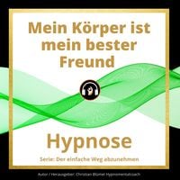 Produktbild: Mein K&ouml;rper ist mein bester Freund