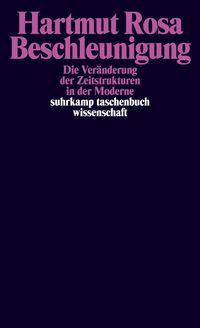 Bild vom Artikel Beschleunigung vom Autor Hartmut Rosa