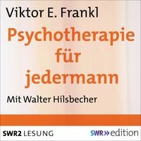 Psychotherapie für jedermann Viktor E. Frankl