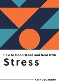 Produktbild: How to Understand and Deal with Stress