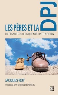 Produktbild: Les p&egrave;res et la DPJ