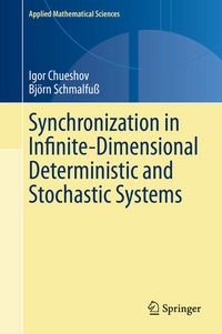 Produktbild: Synchronization in Infinite-Dimensional Deterministic and Stochastic Systems