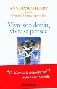 Produktbild: Vivre son destin, vivre sa pens&eacute;e