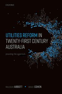 Produktbild: Utilities Reform in Twenty-First Century Australia