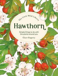 Produktbild: The Little Wild Library: Hawthorn