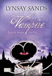 Bild vom Artikel Vampire küsst man nicht / Argeneau Bd.12 vom Autor Lynsay Sands