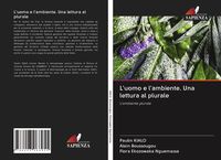 Produktbild: L'uomo e l'ambiente. Una lettura al plurale