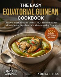 Produktbild: The Easy Equatorial Guinean Cookbook