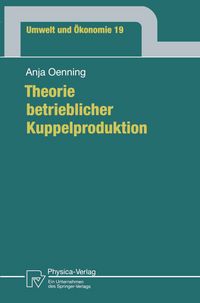 Produktbild: Theorie betrieblicher Kuppelproduktion