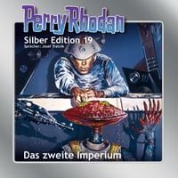 Produktbild: Das zweite Imperium / Perry Rhodan Silber Edition Bd.19
