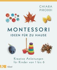 Bild vom Artikel Montessori - Ideen für zu Hause vom Autor Chiara Piroddi