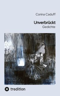 Produktbild: Unverbr&uuml;ckt