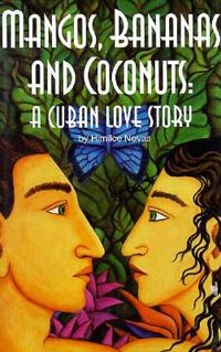 Produktbild: Mangos, Bananas, and Coconuts: A Cuban Love Story