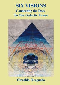 Produktbild: Six Visions, Connecting the Dots to Our Galactic Future
