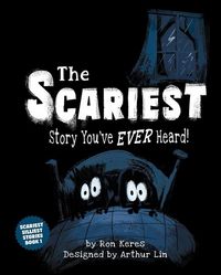 Produktbild: The Scariest Story You've Ever Heard!