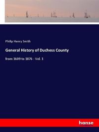 Produktbild: General History of Duchess County