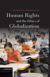 Produktbild: Human Rights and the Ethics of Globalization
