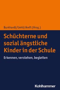 Produktbild: Schüchterne und sozial ängstliche Kinder in der Schule